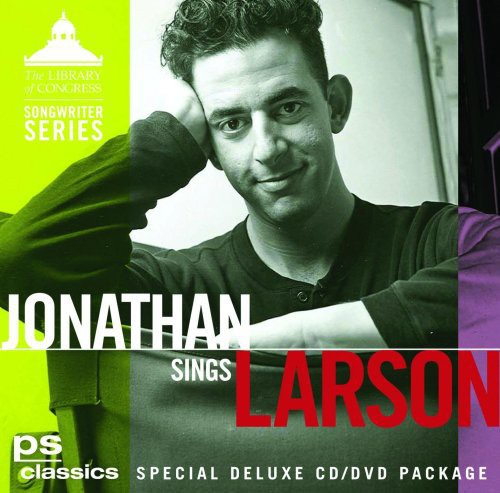 Larson, Jonathan: Jonathan Sings Larson