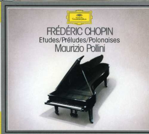 Chopin / Pollini: Etudes, Preludes, & Polonaises