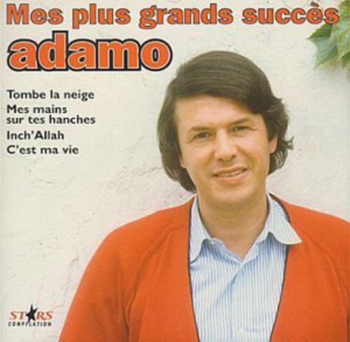 Adamo, Salvatore: Mes Plus Belles Chansons D'Amour