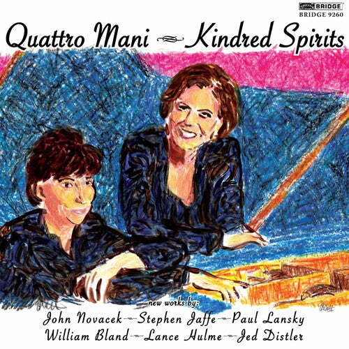 Novacek / Jaffe / Distler / Grace / Rybak: Quattro Mani: Kindred Spirits