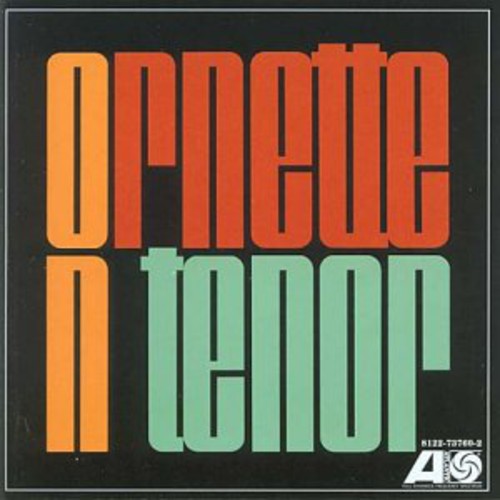 Coleman, Ornette: Ornette on Tenor