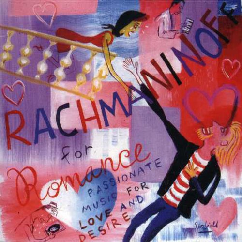 Rachmaninoff for Romance / Various: Rachmaninoff for Romance / Various