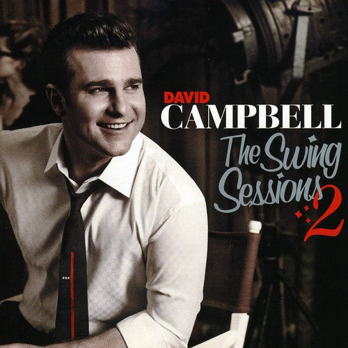 Campbell, David: Swing Sessions 2