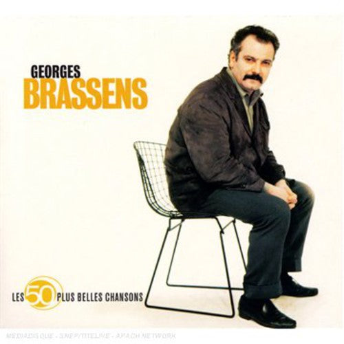 Brassens, Georges: Les 50 Plus Belles Chansons
