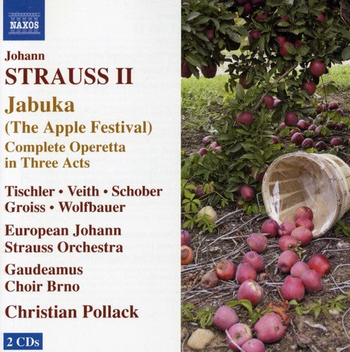 Strauss II / Veith / Schober / Groiss / Wolfbauer: Jabuka (Apple Festive)