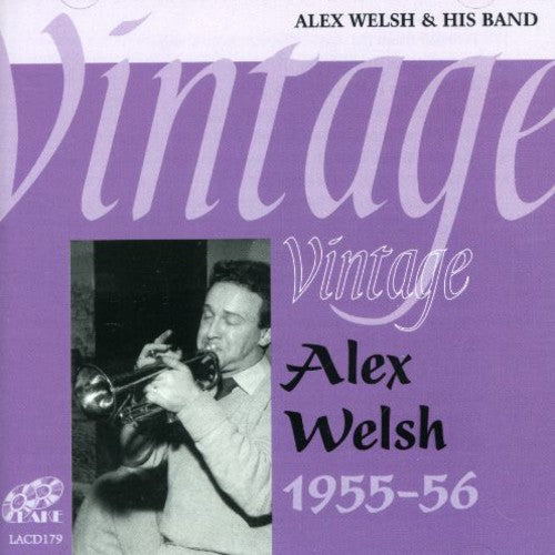 Welsh, Alex: Vintage Alex Welsh & His Band