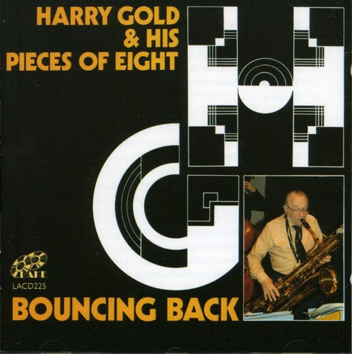 Gold, Harry & His Pieces of Eight: Bouncing Back