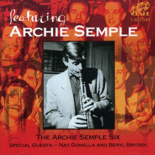 Archie Semple Six: Featuring Archie Semple