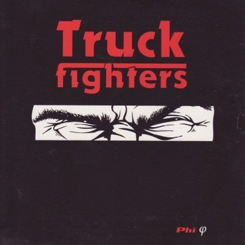 Truckfighters: Phi