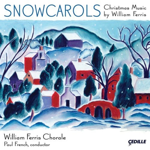 Ferris / Composer Festival Orchestra / French: Snowcarols: Christmas Music