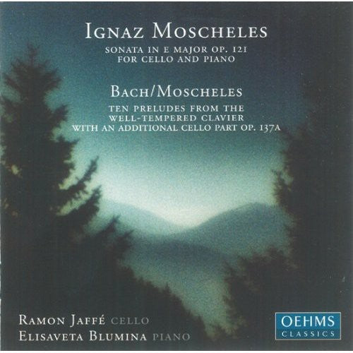 Moscheles / Jaffe / Blumina: Ramon Jaffe Plays Moscheles