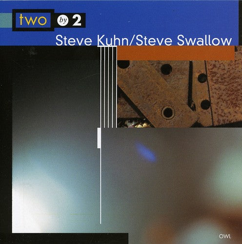 Kuhn, Steve / Swallow, Steve: Two By 2