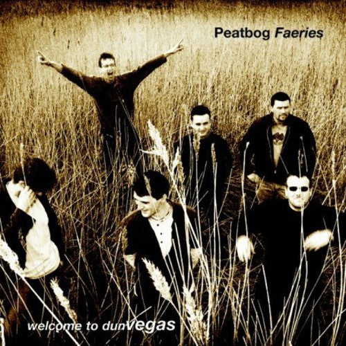 Peatbog Faeries: Welcome to Dun Vegas