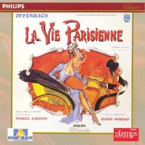 Offenbach / Morena, Rene & Datrio / Cariven,Marcel: Offenbach: La Vie Parisienne (Highlights)