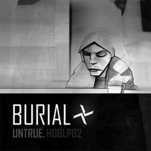 Burial: Untrue