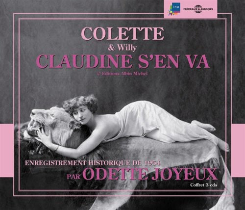 Joyeux, Odette: Claudine S'en Va: Colette and Willy