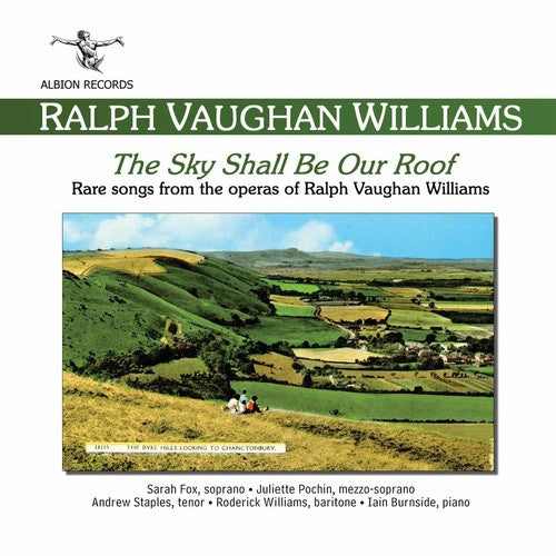 Vaughan Williams / Fox / Staples / Pochin: Sky Shall Be Our Roof