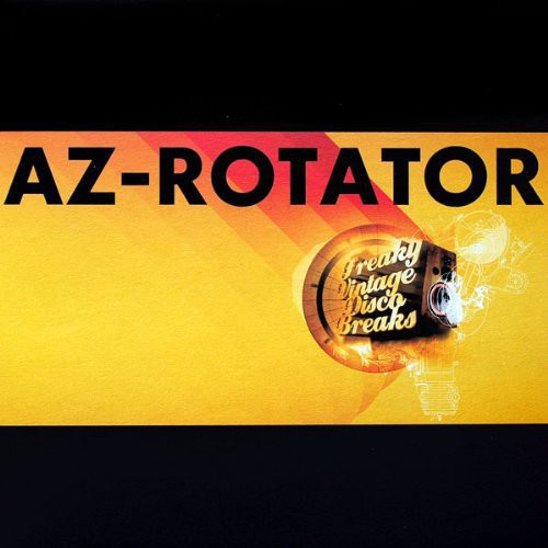 Az Rotator: Freaky Vintage Disco Breaks