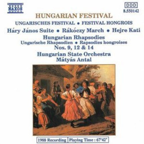 Liszt / Kodaly / Antal: Hungarian Rhapsodies / Hary Janos Suite