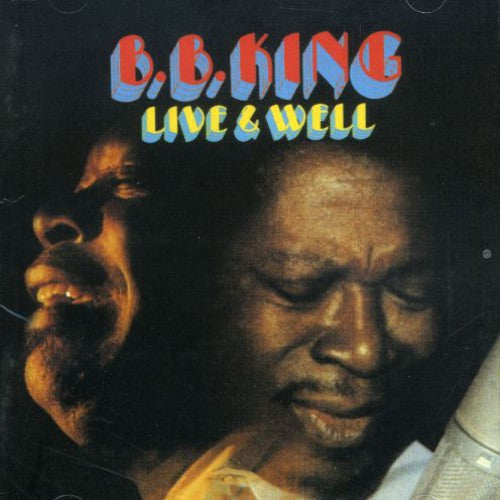 King, B.B.: Live & Well