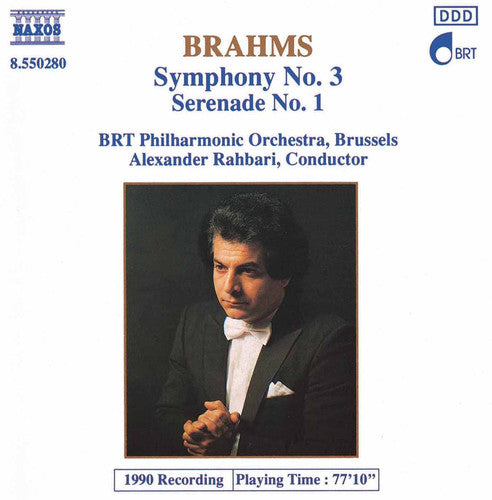 Brahms / Rahbari / Brt Philharmonic: Symphony 3 / Serenade 1