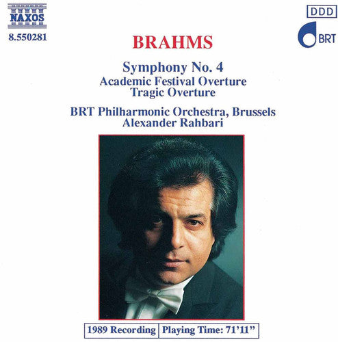 Brahms / Rahbari / Brt Philharmonic: Symphony 4 / Overtures