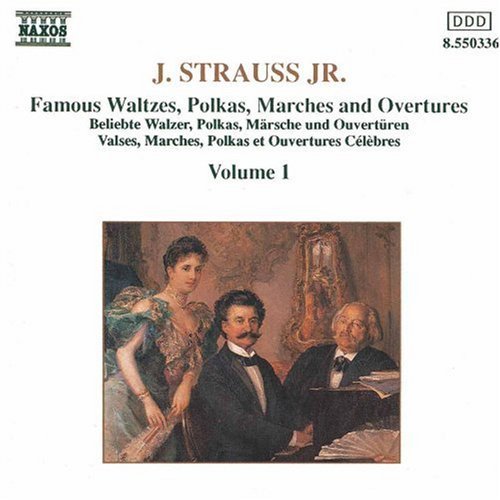 Strauss, Johann: Waltzes / Polkas / Marches / Overtures 1