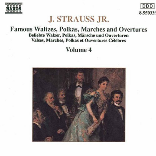 Strauss, J.: Waltzes, Polkas, Marches & Overtures 4