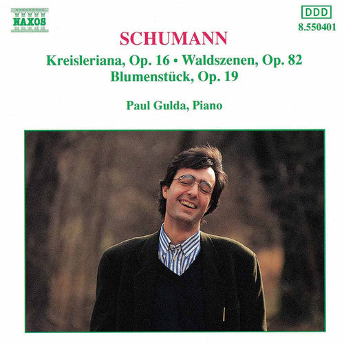 Schumann / Gulda: Waldszenen / Kreisleriana / Blumenstuck