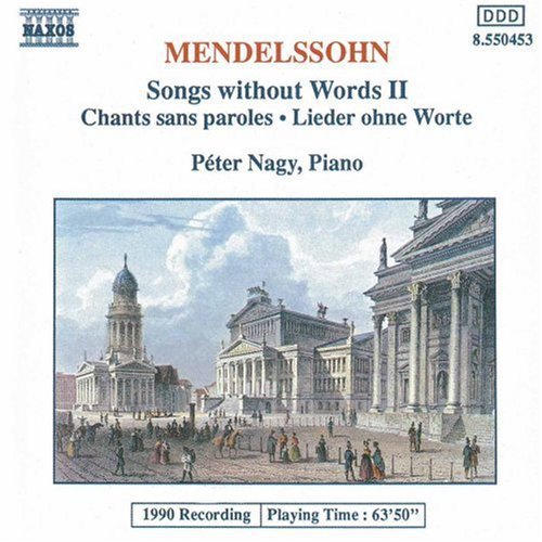 Mendelssohn / Nagy: Songs Without Words 2