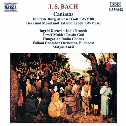 Bach / Antal / Fco: Cantatas 80 & 147