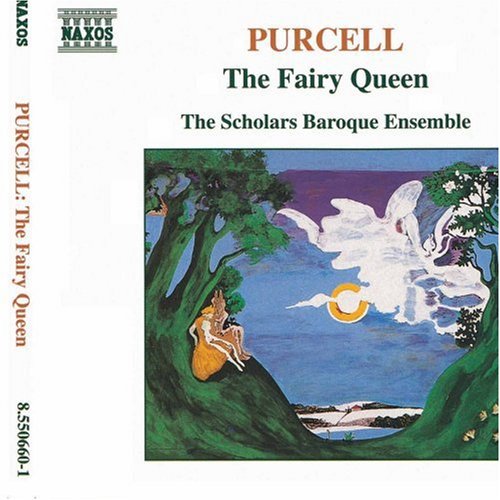 Purcell / Scholars Baroque Ensemble: Fairy Queen