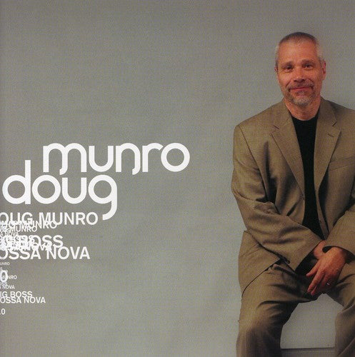 Munro, Doug: Big Boss Bossa Nova