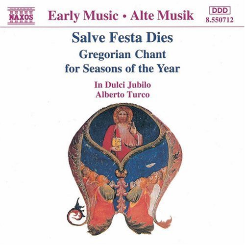 Turco / in Dulci Jubilo: Salve Festa Dies Gregorian Chant