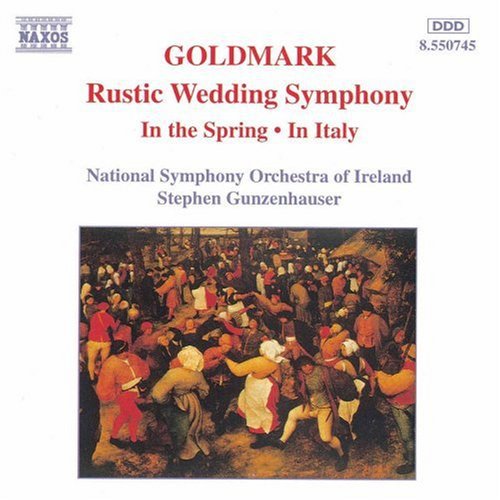 Goldmark / Gunzenhauser / National Symphony: Rustic Wedding Symphony