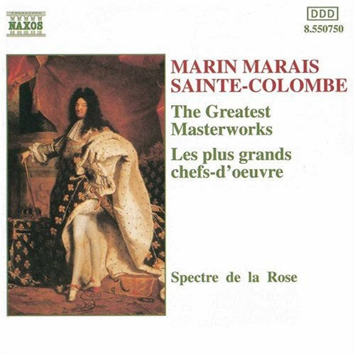 Marais / Sainte-Colombe / Spectre De La Rose: Masterworks for Viols