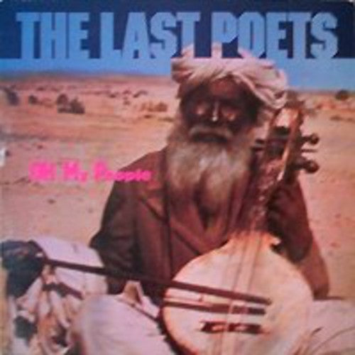 Last Poets: Oh My People