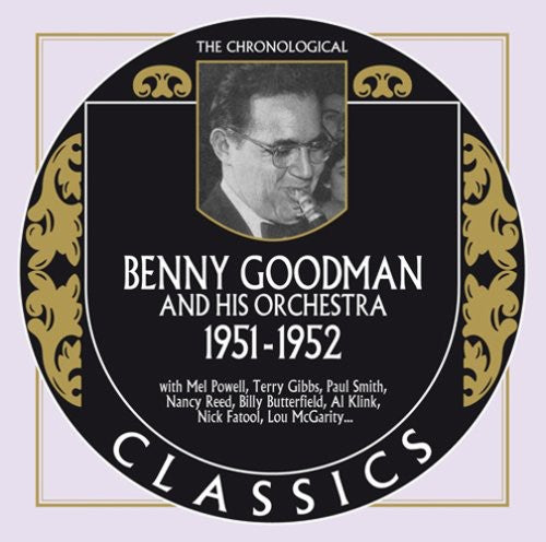 Goodman, Benny & His Orchestra: 1951-1952