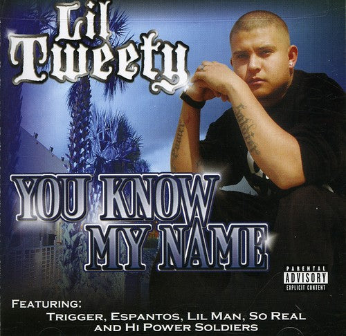 Lil Tweety: You Know My Name