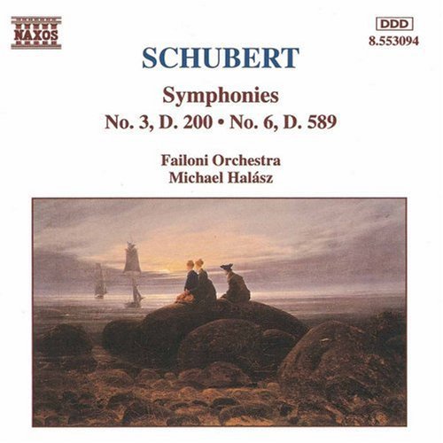 Schubert / Halasz / Failoni Orchestra: Symphonies 3 & 6