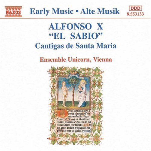 Alphonso X / Ensemble Unicorn: Cantigas de Santa Maria