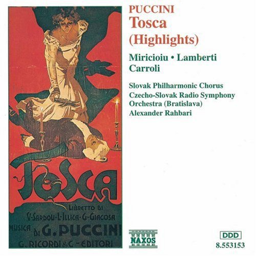 Puccini / Miricioiu / Carroli / Rahbari: Tosca Highlights