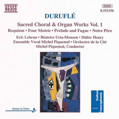 Durufle / Piquemal / Orchestra De La Cite: Choral & Organ 1