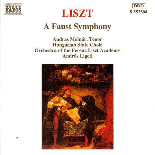 Liszt / Hungarian State Choir: Faust Symphony