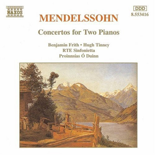 Mendelssohn / Duinn / Rte Sinfonietta: Concertos for 2 Pianos