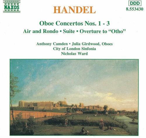 Handel / Ward / Camden / City of London Sinfonia: Oboe Concertos 1-3