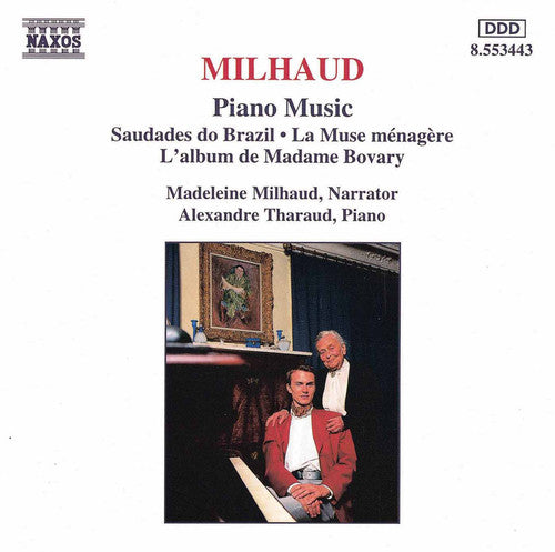 Milhaud / Tharaud: Piano Music