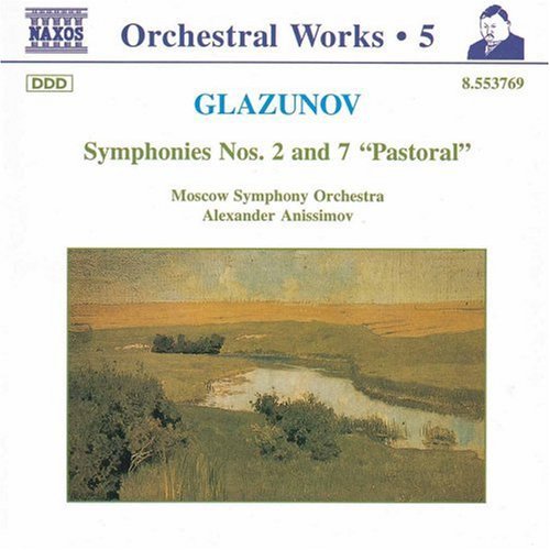 Glazunov / Anissimov / Moscow Symphony: Symphonies 2 & 7