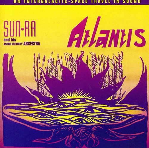Sun Ra: Atlantis