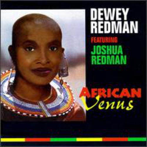 Redman, Dewey / Redman, Joshua: African Venus